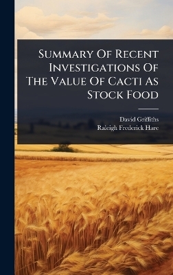 Summary Of Recent Investigations Of The Value Of Cacti As Stock Food