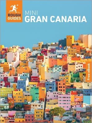 Rough Guides Mini Gran Canaria: Travel Guide with eBook