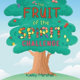 The Fruit of the Spirit Challenge