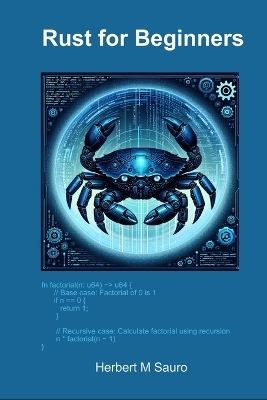 Rust for Beginners - Herbert M Sauro