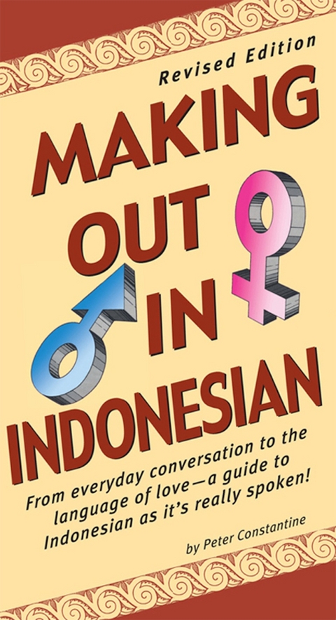 Making Out in Indonesian - Peter Constantine