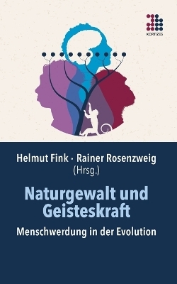 Naturgewalt und Geisteskraft - 