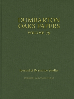 Dumbarton Oaks Papers, 79