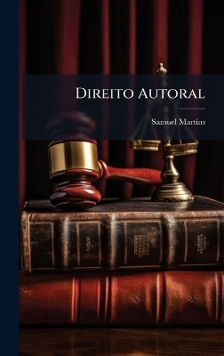 Direito Autoral - Samuel Martins