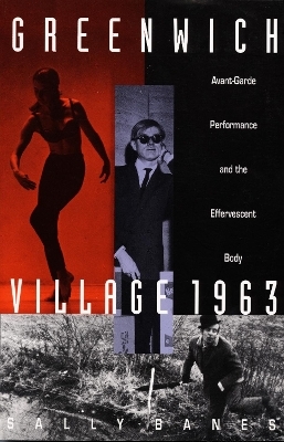 Greenwich Village 1963 - Sally Banes