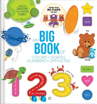 Touch, Trace, and Learn!: My Big Lift-The-Flap Book of Shapes, Colors, Numbers & Opposites Interactive Tracing Board Book for Toddlers 1-3 Preschool Learning -  Crackboom! Books, Anne Paradis