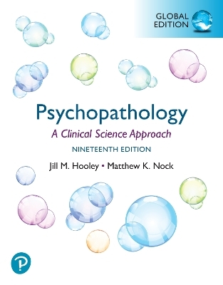 Psychopathology: A Clinical Science Approach, Global Edition - Jill Hooley, Matthew Nock
