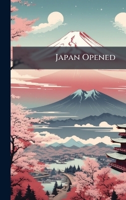 Japan Opened