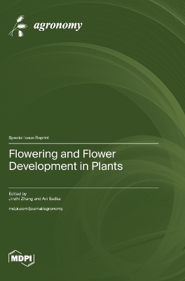 Flowering and Flower Development in Plants