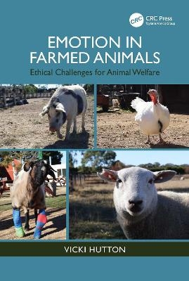 Emotion in Farmed Animals - Vicki Hutton