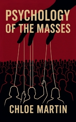 Psychology of the Masses