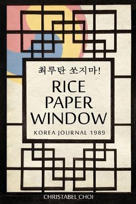 Rice Paper Window - Christabel Choi