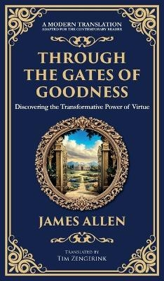 Through the Gates of Goodness