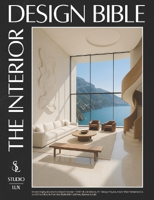 The Interior Design Bible - Studio Lux