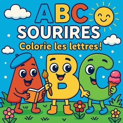 ABC Sourires - Colorie les lettres ! - Chris Martin