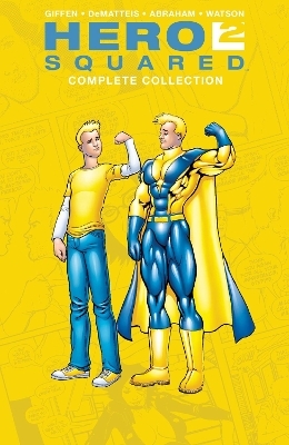 Hero Squared Complete Collection - Keith Giffen, J.M. DeMatteis