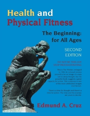 Health and Physical Fitness - Edmund a Cruz