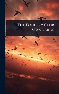 The Poultry Club Standards