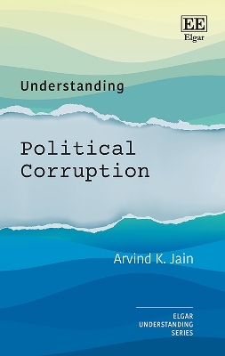 Understanding Political Corruption - Arvind K. Jain
