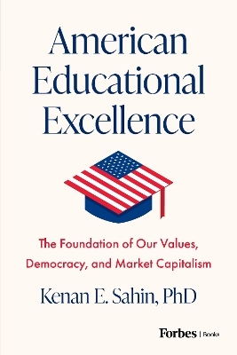 American Educational Excellence - Kenan E. Sahin