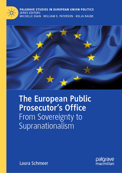 The European Public Prosecutor&rsquo;s Office - Laura Schmeer