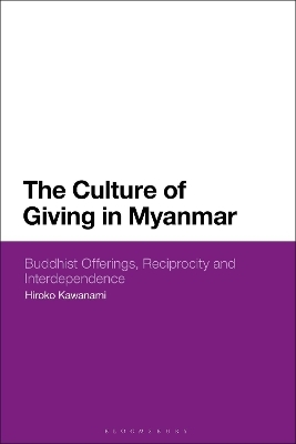 The Culture of Giving in Myanmar - Hiroko Kawanami