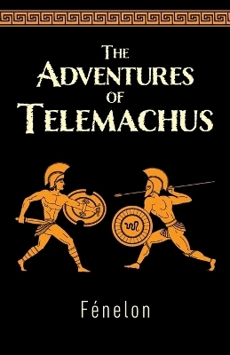 The Adventures of Telemachus -  F&eacute;nelon