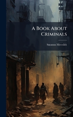 A Book About Criminals