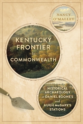 Kentucky Frontier to Commonwealth - Nancy O'Malley