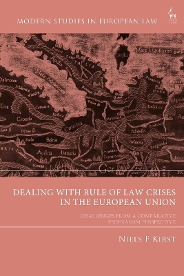Dealing with Rule of Law Crises in the European Union