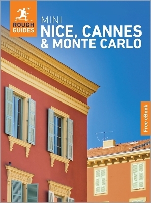 Rough Guides Mini Nice, Cannes and Monte Carlo: Travel Guide with eBook - Rough Guides