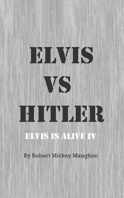 Elvis vs Hitler