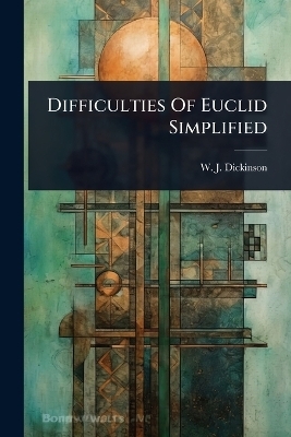 Difficulties Of Euclid Simplified