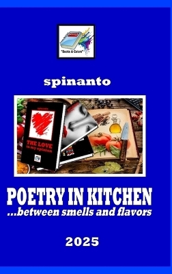 Poetry In Kitchen -  Spinanto