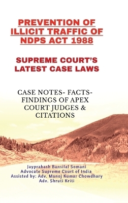 Prevention of Illicit Traffic of Ndps ACT 1988- Supreme Court's Latest Case Laws