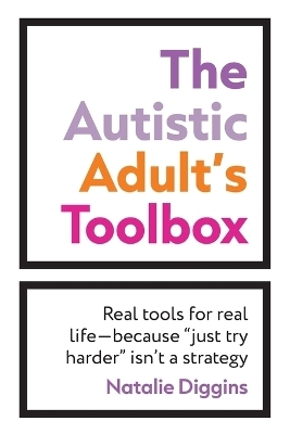 The Autistic Adult's Toolbox