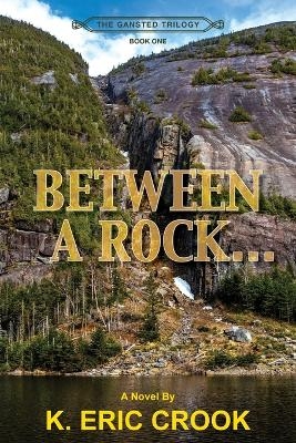 Between a Rock . . .