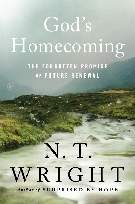 God's Homecoming - N. T. Wright