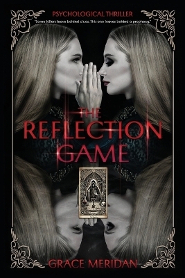 The Reflection Game - Grace Meridan