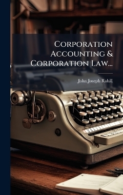 Corporation Accounting & Corporation Law...