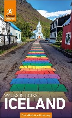 Rough Guides Walks and Tours Iceland: Travel Guide with eBook - Rough Guides