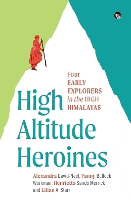 High Altitude Heroines