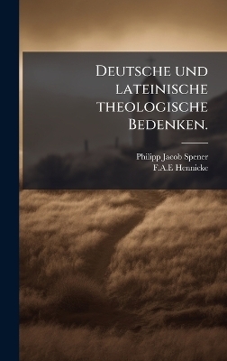 Deutsche und lateinische theologische Bedenken.