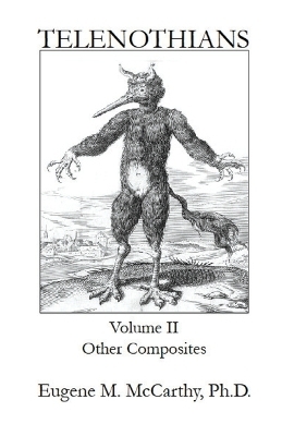 TELENOTHIANS An Inquiry into the Limits of Hybridization - Eugene M McCarthy