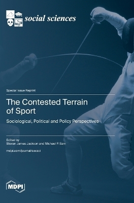 The Contested Terrain of Sport