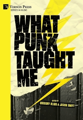 What Punk Taught Me - 