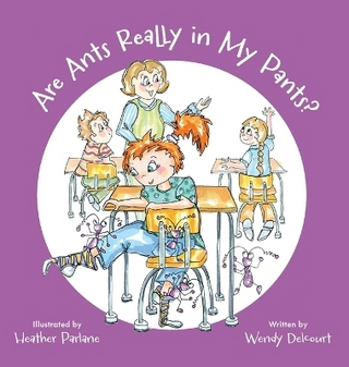 Are Ants Really in My Pants?