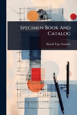 Specimen Book And Catalog