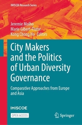 City Makers and the Politics of Urban Diversity Governance - 