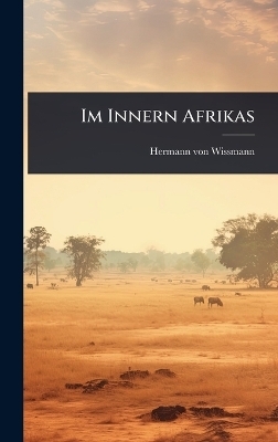 Im Innern Afrikas
